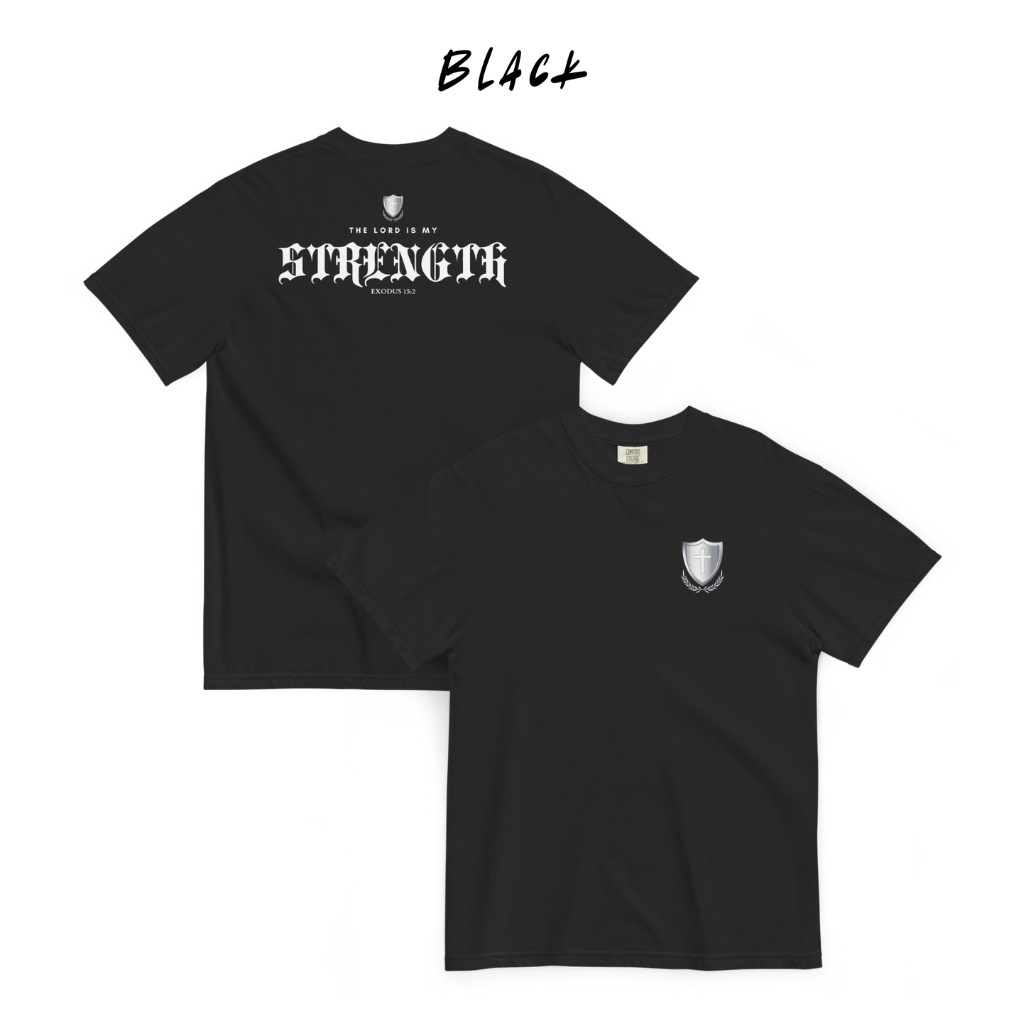 The Lord Is My Strength Christian Premium Comfort Colors T-Shirt