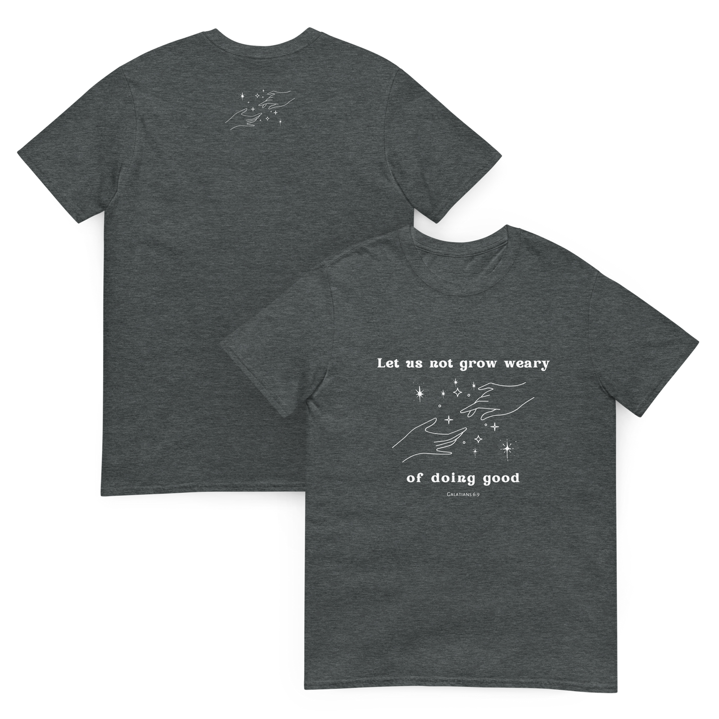 Let Us Not Be Weary Soft Cotton T-Shirt - Christian Positive Modern Style